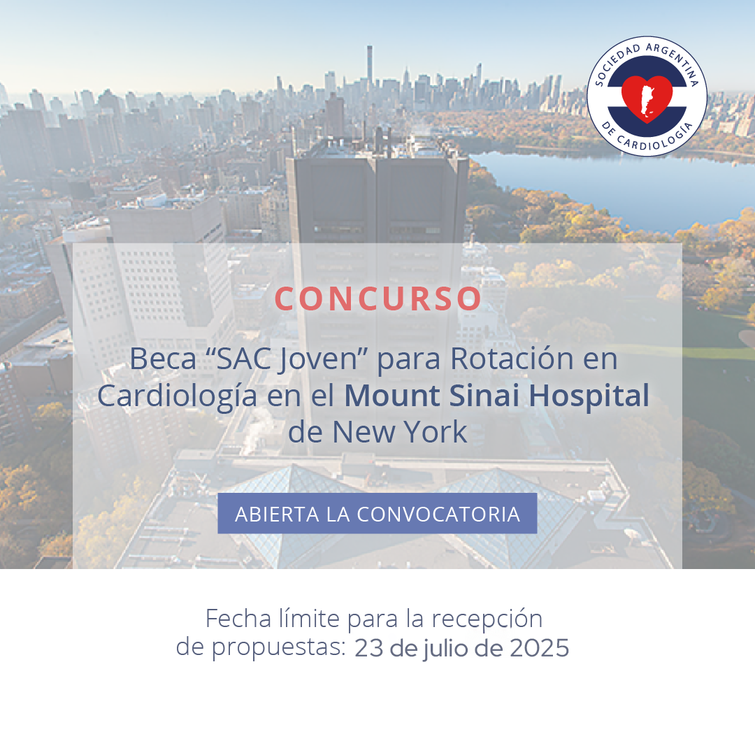 Beca “SAC Joven” para Rotación en Cardiología en el Montefiore Einstein Center for Heartand Vascular Care de New York.